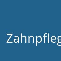 Zahnpflege